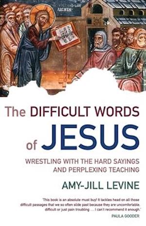 The Difficult Words of Jesus