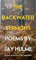 The Backwater Sermons 
