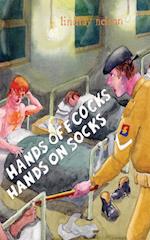 Hands Off Cocks, Hands On Socks