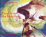 Pongkhi and the Giant Fish: A Story from Bangladesh 