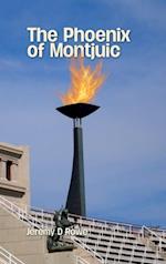 Phoenix of Montjuic
