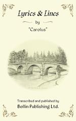 Lyrics & Lines by "Carolus"