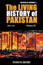 The Living History of Pakistan (2011 - 2016)