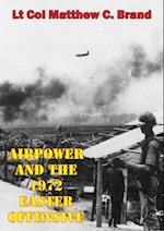 Airpower And The 1972 Easter Offensive