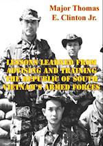 Lessons Learned From Advising And Training The Republic Of South Vietnam's Armed Forces