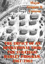 Impact Of An Operational Void: The Strategic Hamlet Program, 1961-1963