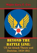 Beyond the Battle Line: US Air Attack Theory and Doctrine, 1919-1941