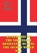 Analysis Of The Norwegian Resistance During The Second World War