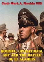 Rommel, Operational Art And The Battle Of El Alamein