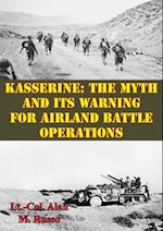 Kasserine: The Myth and Its Warning for Airland Battle Operations