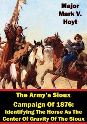 Army's Sioux Campaign of 1876