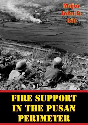 Fire Support In The Pusan Perimeter