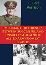 Important Differences Between Successful And Unsuccessful Senior Allied Army Combat Leaders