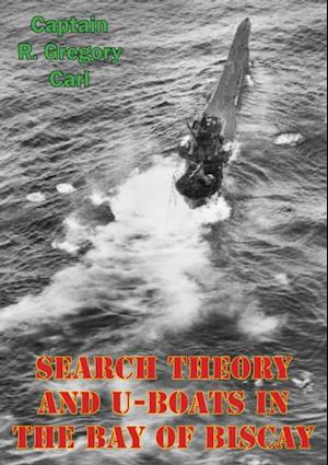 Search Theory And U-Boats In The Bay Of Biscay