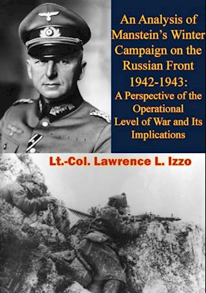 Analysis of Manstein's Winter Campaign on the Russian Front 1942-1943: