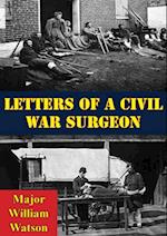 Letters Of A Civil War Surgeon