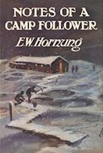 Notes of a Camp-Follower on the Western Front [Illustrated Edition]