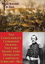 Confederate Command During The Fort Henry-Fort Donelson Campaign, February 1862