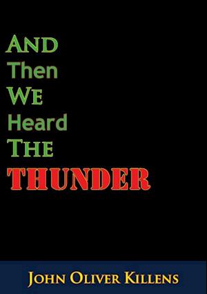 And Then We Heard The Thunder