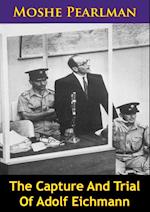 Capture And Trial Of Adolf Eichmann