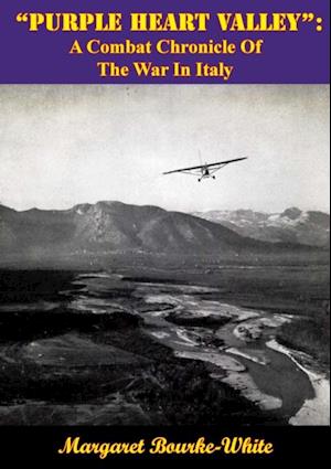 'Purple Heart Valley': A Combat Chronicle Of The War In Italy