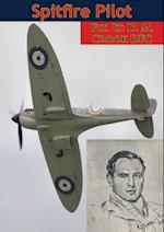 Spitfire Pilot [Illustrated Edition]