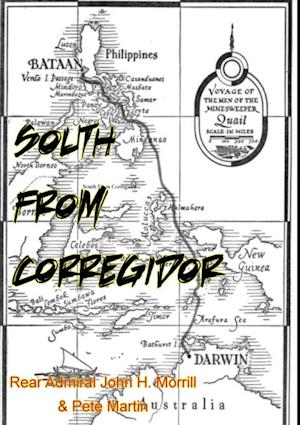 South From Corregidor [Illustrated Edition]