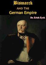 Bismarck And The German Empire