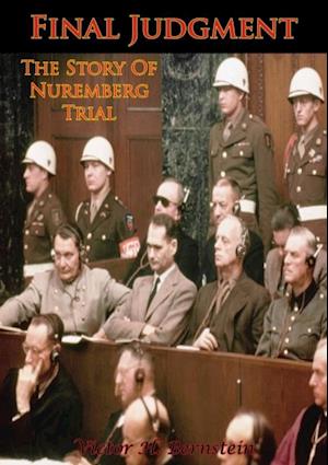 Final Judgment; The Story Of Nuremberg