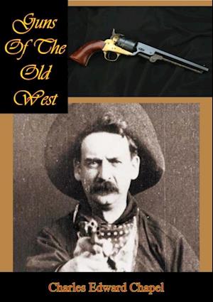 Guns Of The Old West