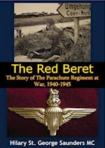 Red Beret; The Story of The Parachute Regiment at War, 1940-1945