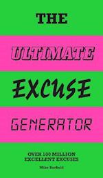 The Ultimate Excuse Generator