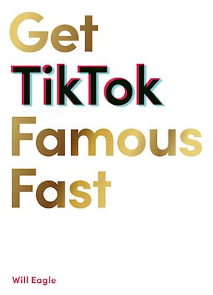 Get TikTok Famous Fast