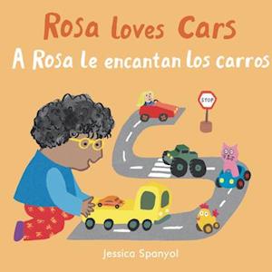 A Rosa Le Encantan Los Carros/Rosa Loves Cars