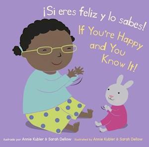 ¡Si Eres Feliz Y Lo Sabes!/If You're Happy and You Know It!