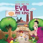 Alfie and the Evil Pie King