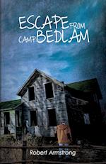 Escape from Camp Bedlam