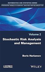 Stochastic Risk Analysis and Management