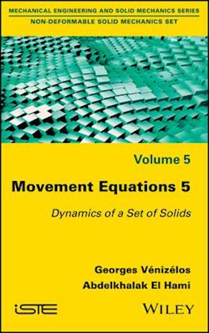 Movement Equations 5 – Dynamics of a Set of Solids