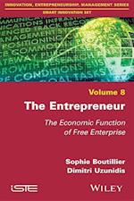 The Entrepreneur – The Economic Function of Free Enterprise