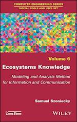 Ecosystems Knowledge – Modeling and Analysis Method for Information and Communication