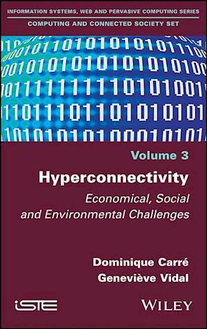 Hyperconnectivity – Economical, Social and Environmental Challenges