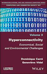 Hyperconnectivity – Economical, Social and Environmental Challenges