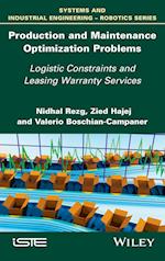 Production and Maintenance Optimization Problems – Logistic Constraints and Leasing Warranty Services