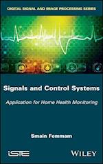 Signals and Control Systems: Application for Home Health Monitoring