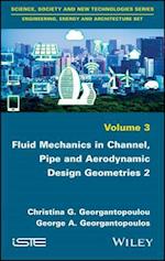 Fluid Mechanics in Channel, Pipe and Aerodynamic esign Geometries 2