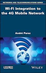 Wi–Fi Integration to the 4G Mobile Network