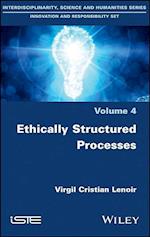 Ethically Structured Processes