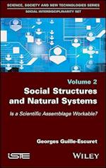 Social Structures and Natural Systems – Is a Scientific Assemblage Workable?