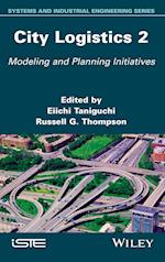 City Logistics 2 – Modeling and Planning Initiatives